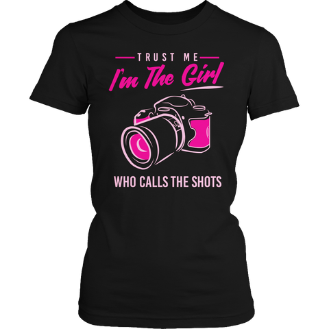 Limited Edition - Trust Me I'm The Girl Who Calls The Shots