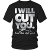 Image of Limited Edition - I Will Cut You