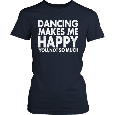Limited Edition - Dancing Makes Me Happy You, Not So Much