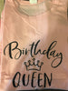 Image of Birthday Queen tee