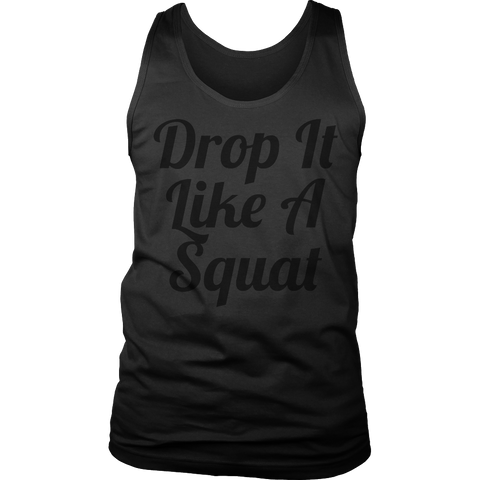 Limited Edition - Drop It Like A Squat