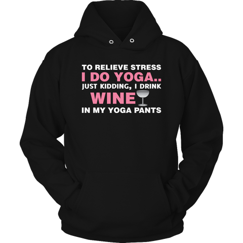 Limited Edition - To Relieve Stress I DO Yoga