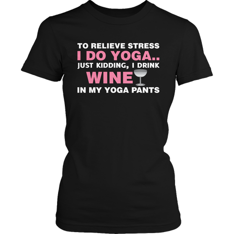 Limited Edition - To Relieve Stress I DO Yoga