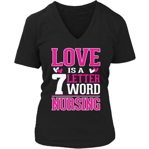 Limited Edition - Love is a 7 letter word Nursing