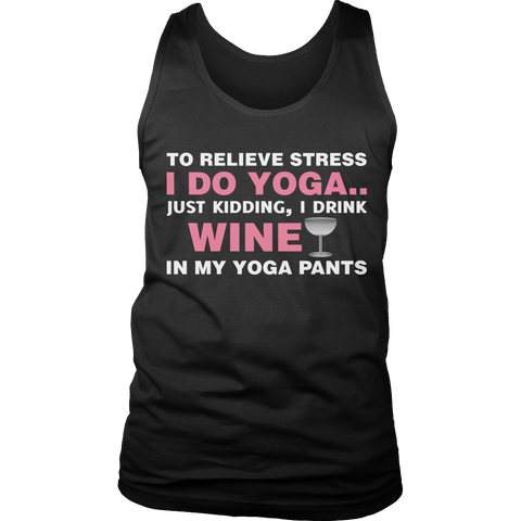 Limited Edition - To Relieve Stress I DO Yoga