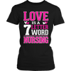 Image of Limited Edition - Love is a 7 letter word Nursing