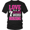 Image of Limited Edition - Love is a 7 letter word Nursing