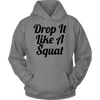 Image of Limited Edition - Drop It Like A Squat