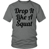Image of Limited Edition - Drop It Like A Squat