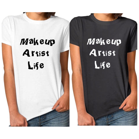 Makeup Artist Life Tee