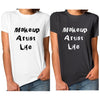 Image of Makeup Artist Life Tee