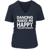 Image of Limited Edition - Dancing Makes Me Happy You, Not So Much