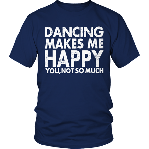 Limited Edition - Dancing Makes Me Happy You, Not So Much