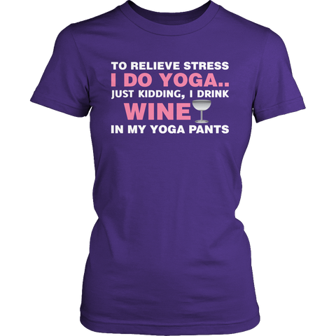 Limited Edition - To Relieve Stress I DO Yoga