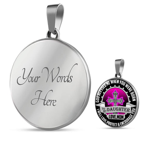God Blessed Me When You Were Born Necklace