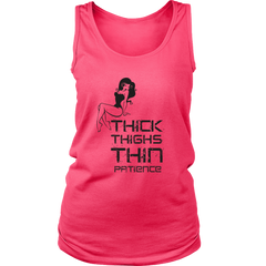 Thick Thighs/ Thin Patience Tank