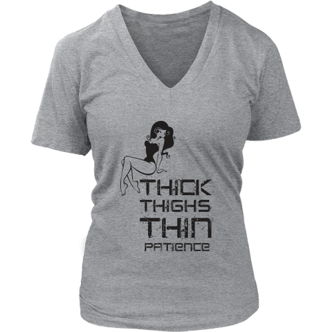 Thick Thighs/ Thin Patience V-Neck